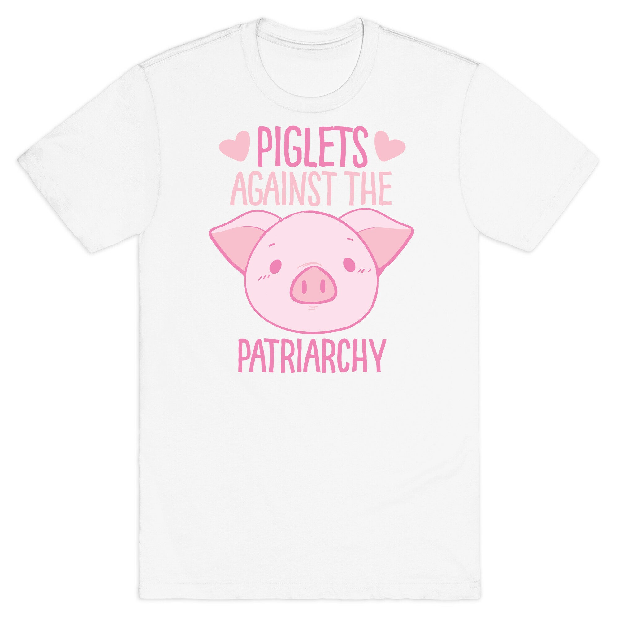 Piglets Against the Patriarchy  T-Shirt